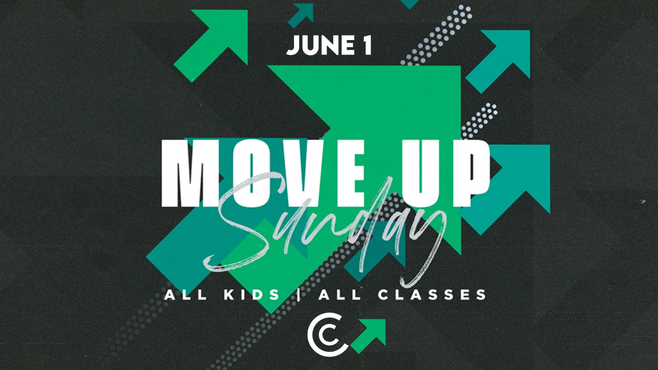 Move Up Sunday - 2025