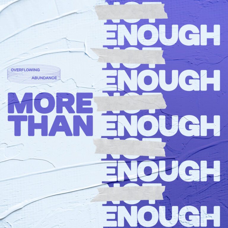 More Than Enough: Part 4