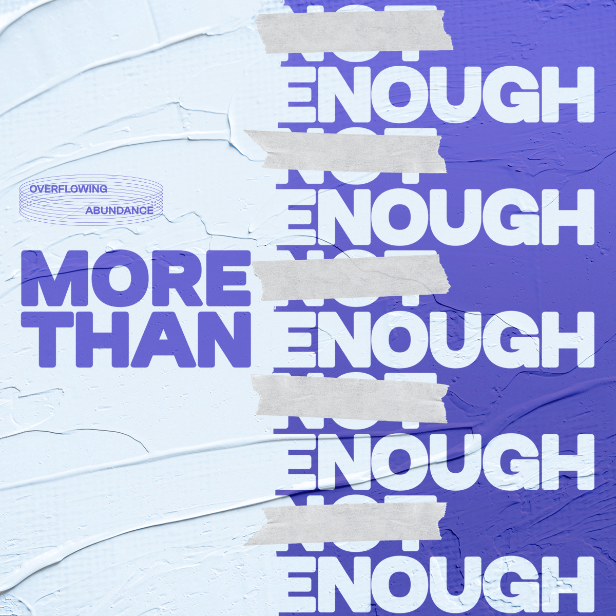 More Than Enough