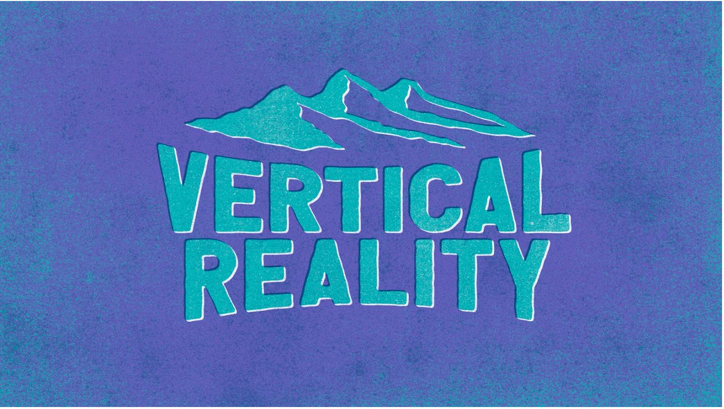 Vertical Reality - 2025