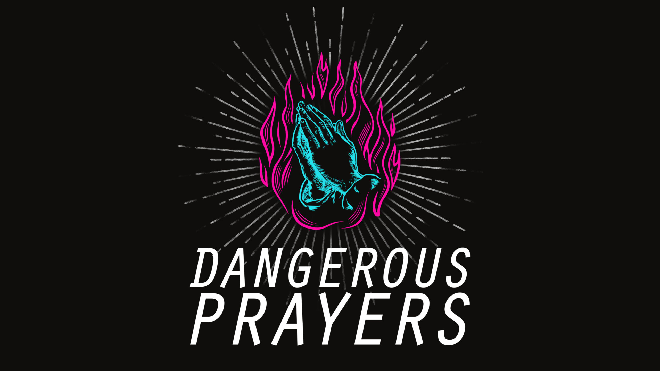DangerousPrayers__Artwork (1)